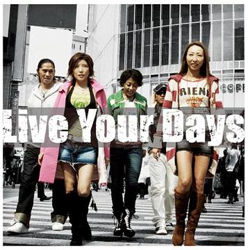 Live Your Days [CD+DVD]