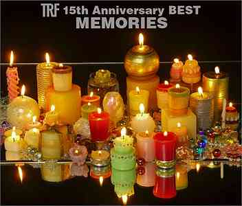 TRF 15th Anniversary BEST -MEMORIES- [CD+DVD]
