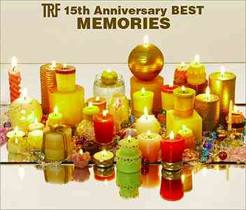 TRF 15th Anniversary BEST -MEMORIES- [CD+DVD]