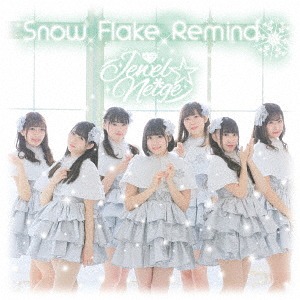 Snow Flake Remind(TYPE-B) (Type B) [CD]