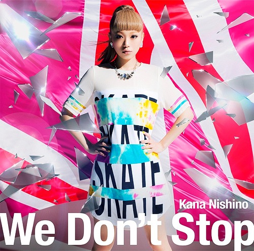 We Don’t Stop(初回生産限定盤) [CD+DVD]