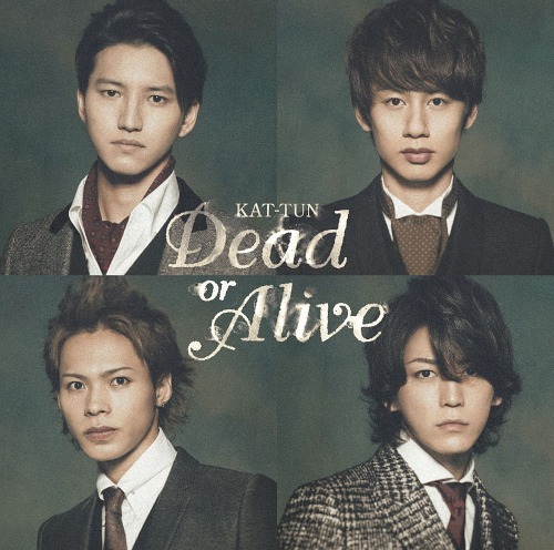 Dead or Alive(初回限定盤2) [CD+DVD]