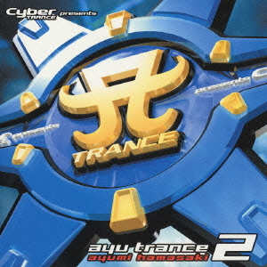 Cyber TRANCE presents ayu trance 2 [CD]
