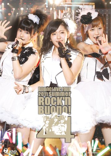 Buono! Live Tour 2011 summer ~Rock'n Buono! 4~
