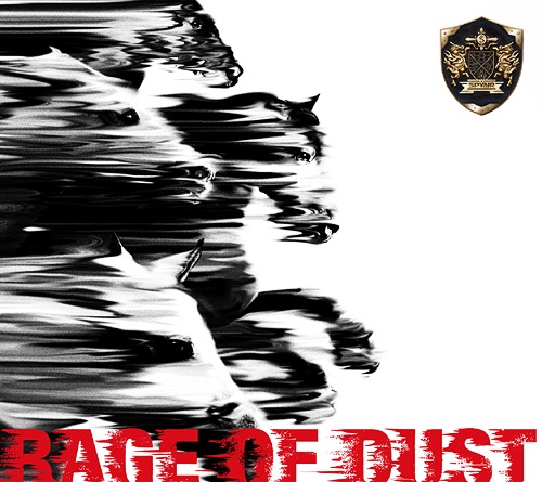 RAGE OF DUST(初回生産限定盤) [CD+DVD]