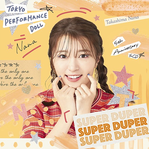 Super Duper [Limited Nana Takashima Edition]