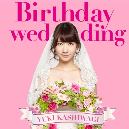 Birthday wedding (Ltd. Edition-Type A) [CD+DVD]