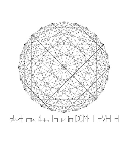 Perfume 4th Tour in DOME "LEVEL3" (Regular Edition) [Bluray]