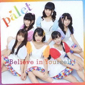 Believe in Yourself ! (Type D) [CD]