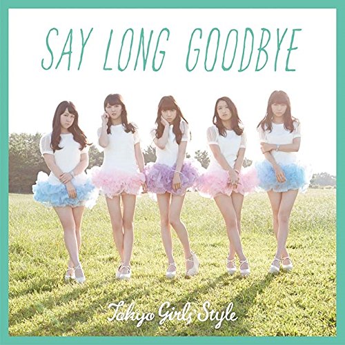 Say long goodbye / Himawari to Hoshikuzu -English Ver.- (Type A) [CD+DVD]