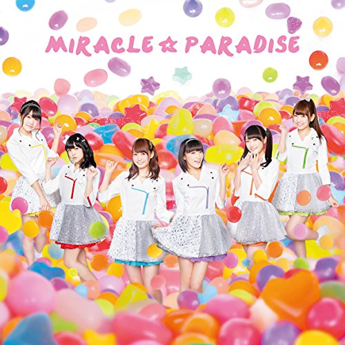 Miracle☆Paradise [CD+DVD]
