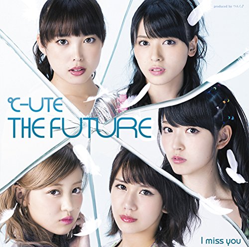 I miss you / The Future (Ltd. Edition) (Type B) [CD+DVD]
