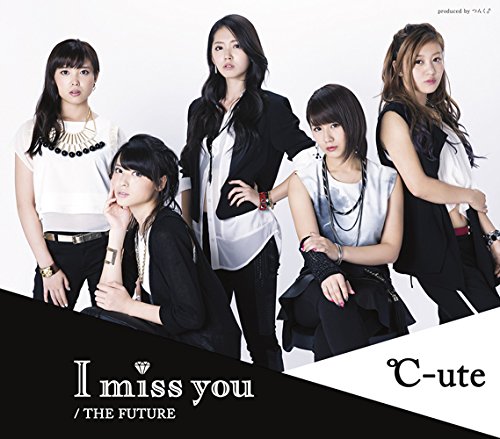 I miss you / The Future (Regular Edition) (Type A) [CD]