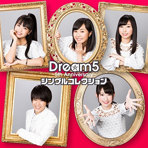 Dream5 - 5th Anniversary - Single Collection [CD+DVD]
