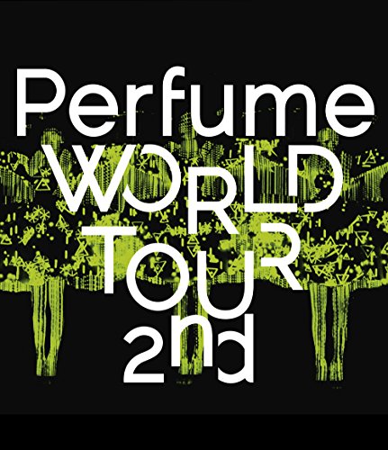 Perfume WORLD TOUR 2nd [Blu-Ray]