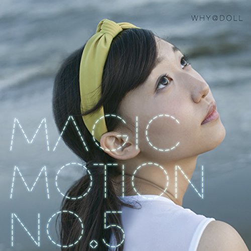 MAGIC MOTION No.5 (Haachan version)