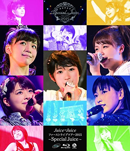 Juice=Juice First Live Tour 2015 ~Special Juice~