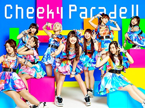 Cheeky Parade II [CD+Bluray]