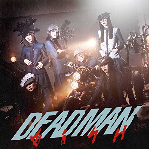 DEADMAN (MV Version) [CD+DVD]