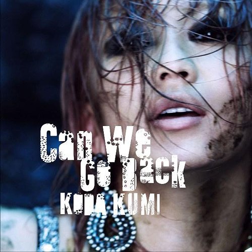Can We Go Back(初回生産限定) [CD]