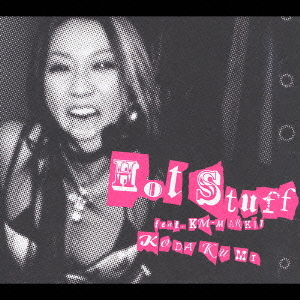 Hot Stuff feat.KM-MARKIT [CD+DVD]