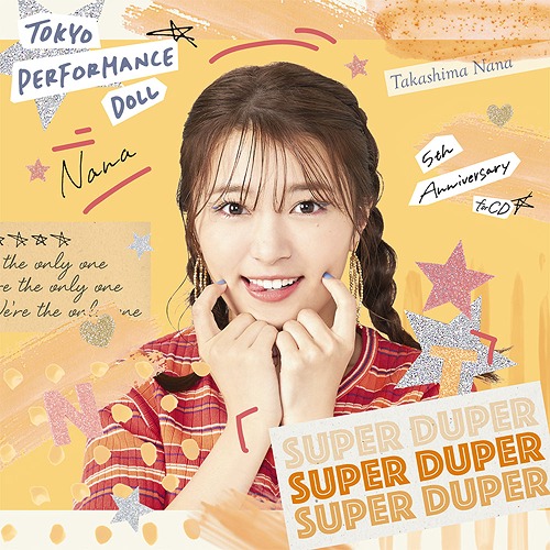 Super Duper [Limited Nana Takashima Edition]