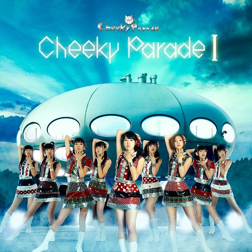 Cheeky Parade I [CD]