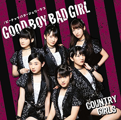 Good Boy Bad Girl / Peanuts Butter Jelly Love (Type C) [CD+DVD]