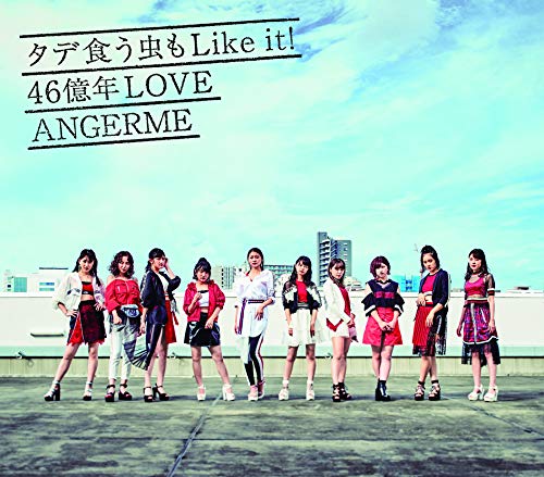 Tade Ku Mushi mo Like it! / 46 Okunen Love (Regular Edition - Type A) [CD]